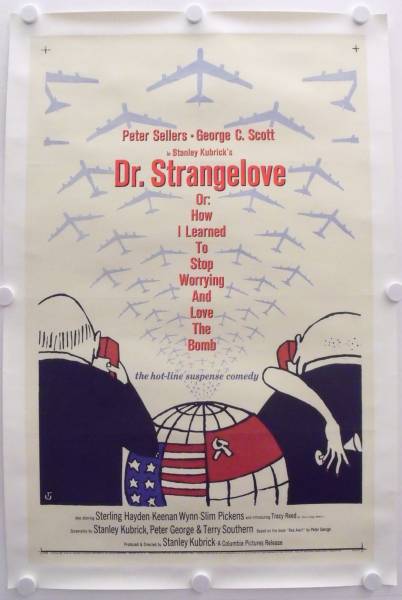 Dr. Strangelove or how I stopped worrying... original release US Onesheet movie poster